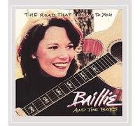 Baillie and the Boys - Road That LED Me to You