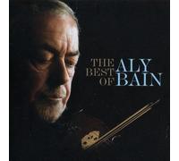 Bain, Aly Feat. Tom Anderson, Russ Barenberg, Phil - The Best of Aly Bain Vol. 1 - (the