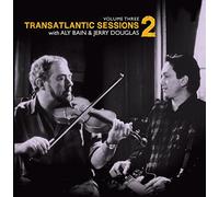 Bain, Aly & Jerry Douglas - Transatlantic Session 2 Vol. 3