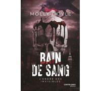 Bain de sang - L'ordre des invisibles - Molly Doyle - Contre-Dires - broché - Roman