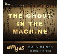 Baines,Emily - Ghost in the Machine