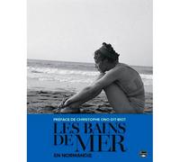 Bains De Mer En Normandie - Collectif - Des Falaises - broché - Beau livre