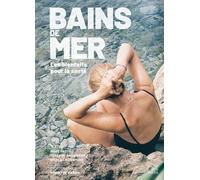 Bains de mer Les bienfaits des bains de mer à l'année - Jeanne Lafont - Cite Des Livres - broché - Guide