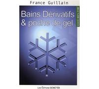 Bains Dérivatifs et poche de gel