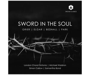Bainton / Bednall / London Choral Sinfonia - Sword In The Soul [Compact Discs]