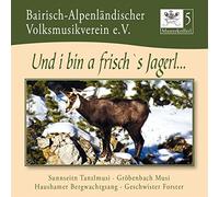 Bairisch-Alpenländ.Volksmusikverein E.V – Musterkofferl 5-und I Bin a Frisch`s J – Import