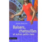 Baisers, Chatouilles Et Autres Petits Riens