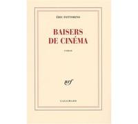 Eric Fottorino – Baisers de cinéma – Prix Fémina 2007 – Broché