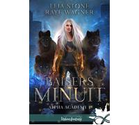 Baisers de minuit Alpha Academy, T1 - Leia Stone - Collection Infinity - broché - Roman