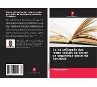Baixa Utilização Das Redes Sociais No Sector Da Segurança Social Na Tanzânia