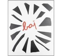 Baj. Pictura ut poesis. Incroci tra arte e letteratura