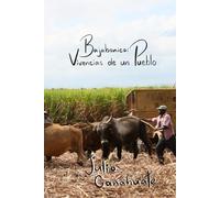 Bajabonico: Vivencias de un Pueblo