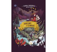 Bajczary i czarbaje - Joanna Papuzińska, Antoni Beksiak (Buch auf Polnisch)
