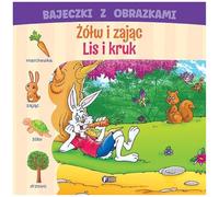 Bajeczki z obrazkami: Żółw i zając. Lis i kruk