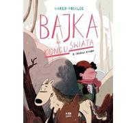 Bajka na końcu świata 5 Odległe krainy - Marcin Podolec (Comics für Kinder auf Polnisch)