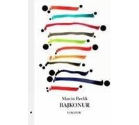 Bajkonur - Marcin Pawlik (littérature, littérature factuelle et reportage en polonais)