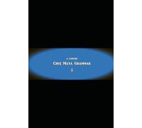 B'ajlom ii Nkotz'i'j Publications' A Concise Chuj Maya Grammar