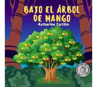Bajo el árbol de mango