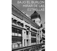 Bajo el burlón mirar de las estrellas