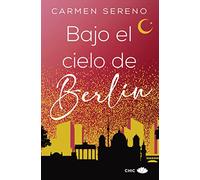 Bajo el cielo de Berlín / Under Berlin's Sky