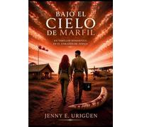Bajo el Cielo de Marfil: Un thriller romántico en el corazón de África