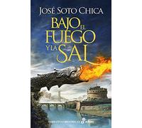 Bajo el fuego y la sal