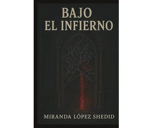 Bajo el Infierno