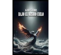 BAJO EL MISMO CIELO