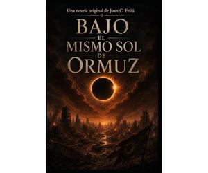 Bajo el mismo Sol de Ormuz