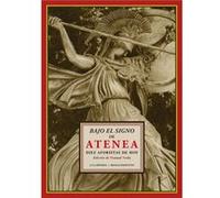 Bajo El Signo De Atenea - [Livre en VO] Manuel Neila Ed (Auteur)