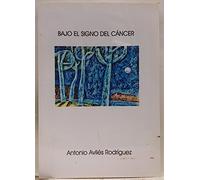Bajo El Signo Del Cáncer