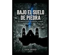 Bajo el suelo de Piedra