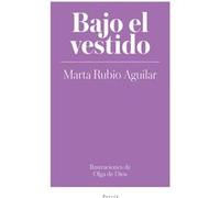 Bajo El Vestido - [Livre en VO] Rubio Aguilar, Marta (Auteur)
