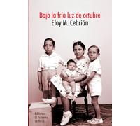 Bajo la fría luz de octubre: Edición del autor