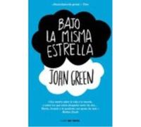 Bajo La Misma Estrella - John Green John Green (Auteur)