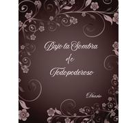 Bajo la Sombra del Todopoderoso - Diario