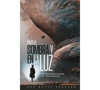 Bajo la Sombra y en la Luz: Rompiendo las cadenas del abuso espiritual