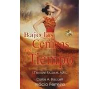 Bajo Las Cenizas Del Tiempo