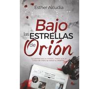 BAJO LAS ESTRELLAS DE ORIÓN: Un mafia romance de amor prohibido en un mundo oscuro