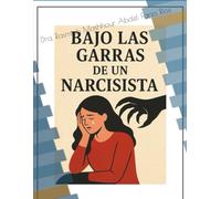 Bajo las garras de un narcisista