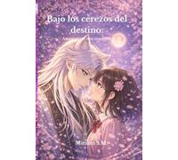 Bajo los cerezos del destino: Amor entre dos mundos