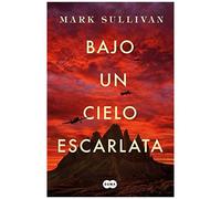 Bajo Un Cielo Escarlata / Beneath A Scarlet Sky