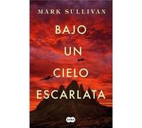 Bajo Un Cielo Escarlata - [Livre en VO] Sullivan, Mark (Auteur)