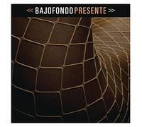 Bajofondo - Presente [Import]