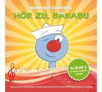 BAKABU: ALBUM 3 HÖR ZU - SCHWENG,MANFRED CD NEUF