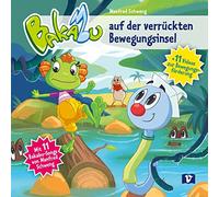 Bakabu;Manfred Schweng - Bakabu auf der Verrückten Bewegungsinsel