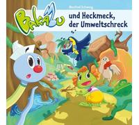 Bakabu;Manfred Schweng - Bakabu und Heckmeck, der Umweltschreck