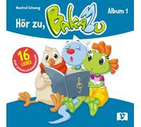 Bakabu;Manfred Schweng - Hör zu, Bakabu: Album 1 (Neuauflage)