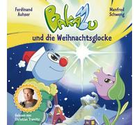 Bakabu und die Weihnachtsglocke. Audio-CD: Audio-CD