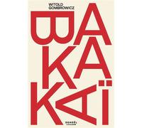Bakakaï - Witold Gombrowicz - Denoël - broché - Roman